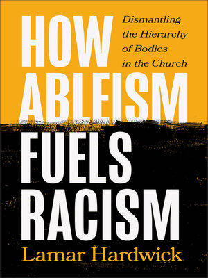 cover image of How Ableism Fuels Racism